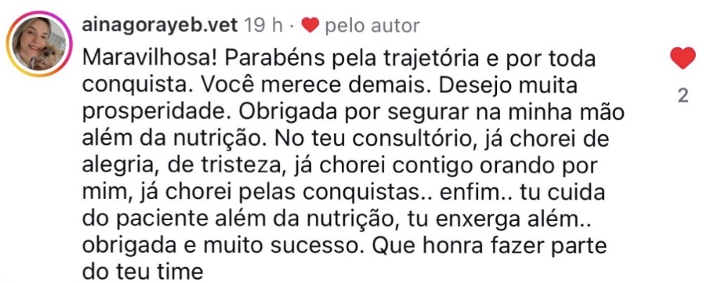 Depoimento de paciente sobre o cuidado além da nutrição